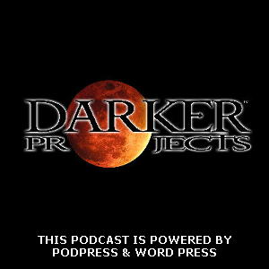 Darker Projects » Podcast Feed